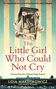 Lidia Maksymowicz: The Little Girl Who Could Not Cry, Buch