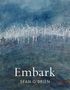 Sean O'Brien: Embark, Buch