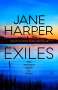 Jane Harper: Exiles, Buch