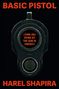 Harel Shapira: Basic Pistol, Buch