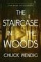 Chuck Wendig: The Staircase in the Woods, Buch