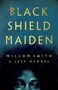 Jess Hendel: Black Shield Maiden, Buch