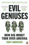 Kurt Andersen: Evil Geniuses, Buch