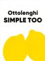 Text: "Ottolenghi SIMPLE TOO". Unten sind zwei stilisierte gelbe Zitronen abgebildet., Buch