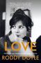 Roddy Doyle: Love, Buch