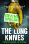 Irvine Welsh: The Long Knives, Buch