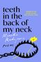Monika Radojevic: Teeth in the Back of my Neck, Buch