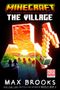 Max Brooks: Minecraft: The Village, Buch