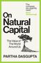 Partha Dasgupta: On Natural Capital, Buch