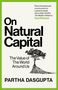 Partha Dasgupta: On Natural Capital, Buch