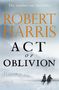 Robert Harris: Act of Oblivion, Buch