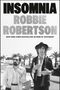Robbie Robertson: Insomnia, Buch