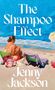 Text: "The Shampoo Effect" und "Jenny Jackson". Illustration: Frau am Strand, Meer im Hintergrund., Buch