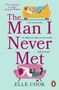 Elle Cook: The Man I Never Met, Buch