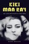 Mark Braude: Kiki Man Ray, Buch