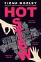 Fiona Mozley: Hot Stew, Buch