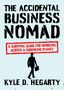 Kyle Hegarty: The Accidental Business Nomad, Buch