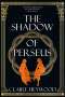 Claire Heywood: The Shadow of Perseus, Buch