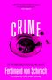 Ferdinand von Schirach: Crime, Buch