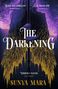 Sunya Mara: The Darkening, Buch