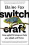 Elaine Fox: Switchcraft, Buch
