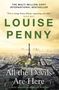 Louise Penny: All the Devils Are Here, Buch