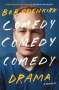 Bob Odenkirk: Comedy, Comedy, Comedy, Drama, Buch
