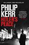 Philip Kerr: Hitler's Peace, Buch