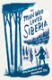 Anneliese Pitz: The Man Who Loved Siberia, Buch