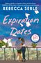 Rebecca Serle: Expiration Dates, Buch