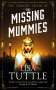 Lisa Tuttle: The Missing Mummies, Buch