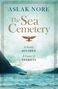 Aslak Nore: The Sea Cemetery, Buch