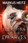 Markus Heitz: The Return of the Dwarves Book 1, Buch