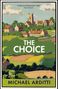 Michael Arditti: The Choice, Buch