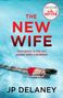 J. P. Delaney: The New Wife, Buch