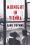 Jane Thynne: Midnight in Vienna, Buch