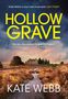Kate Webb: Hollow Grave, Buch