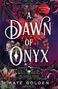 Kate Golden: A Dawn of Onyx, Buch
