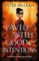 Peter McLean: Paved with Good Intentions, Buch