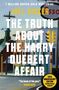 Joel Dicker: The Truth About the Harry Quebert Affair, Buch