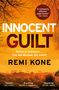 „INNOCENT GUILT“ in Weiß und Rot, gelber Himmel mit Ästen, Rezensionen von Lee Child, Patricia Cornwell, Peter James. Autor: REMI KONE.