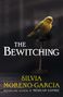 Silvia Moreno-Garcia: The Bewitching, Buch