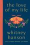 "the love of my life" und "whitney hanson" stehen oben. Darunter eine Illustration eines orangefarbenen Schmetterlings., Buch