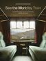 Jean-Baptiste Bonaventure: See the World by Train, Buch
