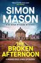 „The Broken Afternoon“, „Simon Mason“, „A DI Ryan Wilkins Mystery“. Blick auf ein altes, rundes Gebäude., Buch