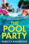 "ONE YEAR. TWO FAMILIES. COUNTLESS SECRETS... THE POOL PARTY" in gelber Schrift. Verschwommene Menschen im Wasser., Buch