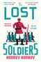 "The Lost Soldiers" von Andrey Kurkov. Illustration: Soldaten in türkisen Uniformen, einer in Rot wendet sich ab.
