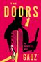 "The Doors", "A Novel by Gauz'". Illustration: Silhouette eines Wächters mit Schutzschild und einer Frau mit Kind im Gang., Buch