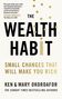 „The Wealth Habit: Small changes that will make you rich“ von Ken & Mary Okoroafor. Goldmünzen als Elemente., Buch