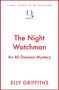 "Final cover to be revealed. The Night Watchman. An Ali Dawson Mystery. Elly Griffiths. Quercus-Logo oben mittig."